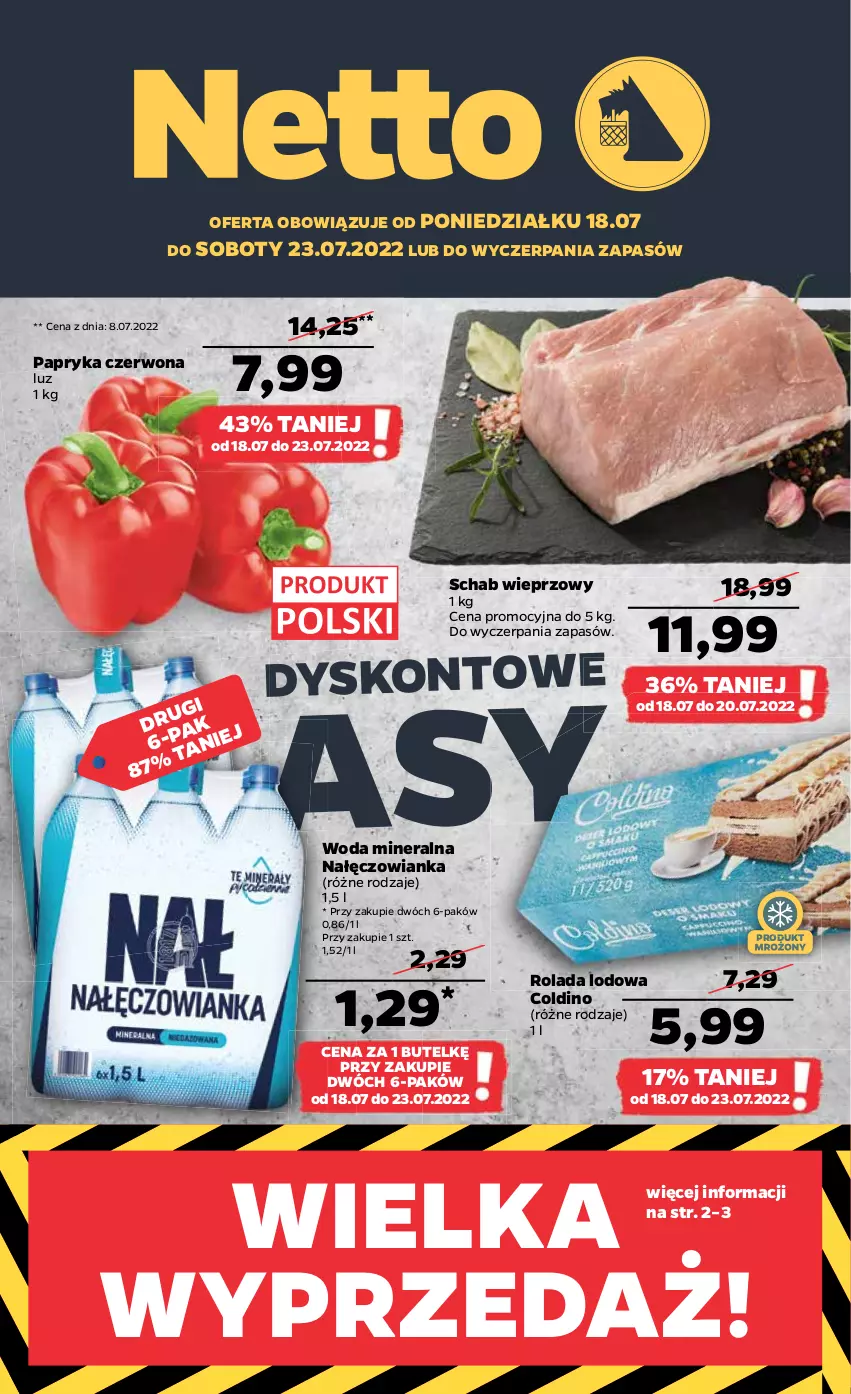 Gazetka promocyjna Netto - Artykuły spożywcze oraz Akcesoria i dodatki - ważna 18.07 do 23.07.2022 - strona 1 - produkty: Nałęczowianka, Papryka, Papryka czerwona, Rolada, Schab wieprzowy, Woda, Woda mineralna