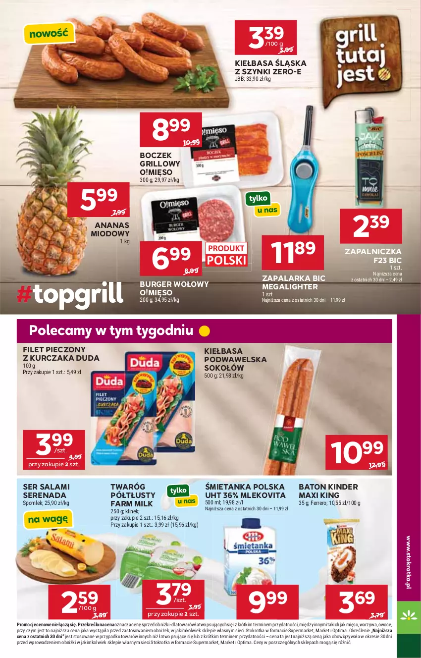 Gazetka promocyjna Stokrotka - Market - ważna 14.05 do 20.05.2026 - strona 9 - produkty: Ananas, Baton, BIC, Boczek, Burger, Duda, Fa, Farm Milk, Ferrero, Grill, Kiełbasa, Kiełbasa podwawelska, Kiełbasa śląska, Kinder, Kurczak, Mięso, Mleko, Mlekovita, Optima, Owoce, Piec, Salami, Ser, Ser salami, Sok, Sokołów, Twaróg, Twaróg półtłusty, Warzywa, Wawel, Zapalarka, Zapalniczka