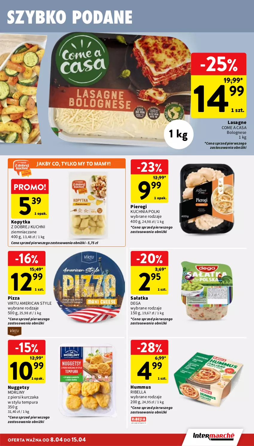 Gazetka promocyjna Intermarche - Gazetka Intermarche - ważna 08.04 do 15.04.2026 - strona 19 - produkty: Bell, Bella, Dega, Hummus, Kopytka, Kuchnia, Kurczak, Lasagne, Morliny, Mus, Pierogi, Pizza, Pur, Sałat, Sałatka, Virtu