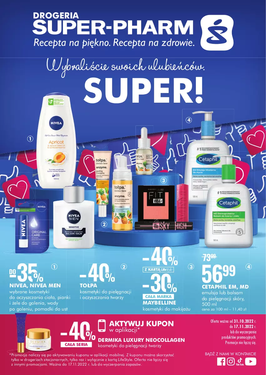 Gazetka promocyjna Super Pharm - Gazetka - ważna 31.10 do 17.11.2022 - strona 1 - produkty: Bell, Cetaphil, Dermika, Emulsja, Kosmetyki do pielęgnacji, Makijaż, Maybelline, Mobil, Nivea, Nivea Men, Ser, Tołpa