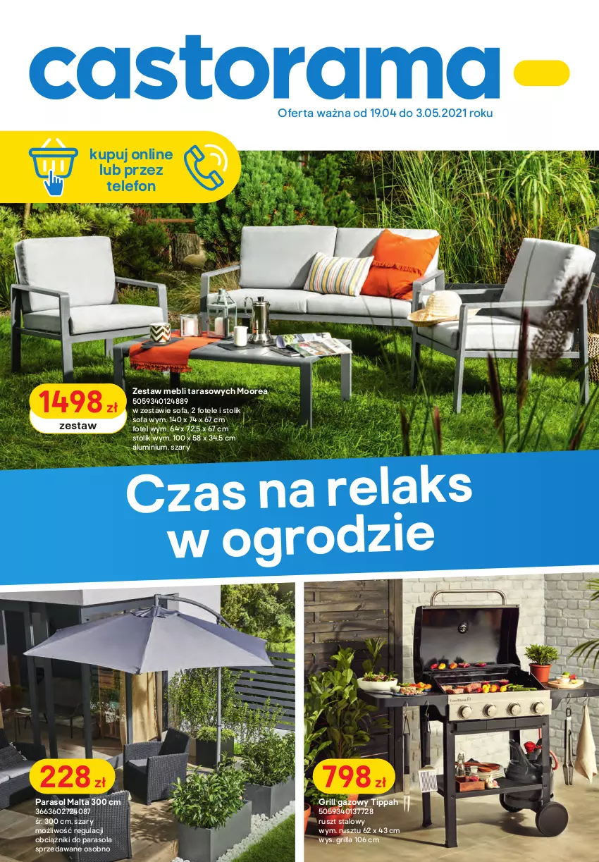 Gazetka promocyjna Castorama - Gazetka Castorama - ważna 19.04 do 03.05.2021 - strona 1 - produkty: Fa, Fotel, Grill, Grill gazowy, Merci, Parasol, Sofa, Stolik, Telefon