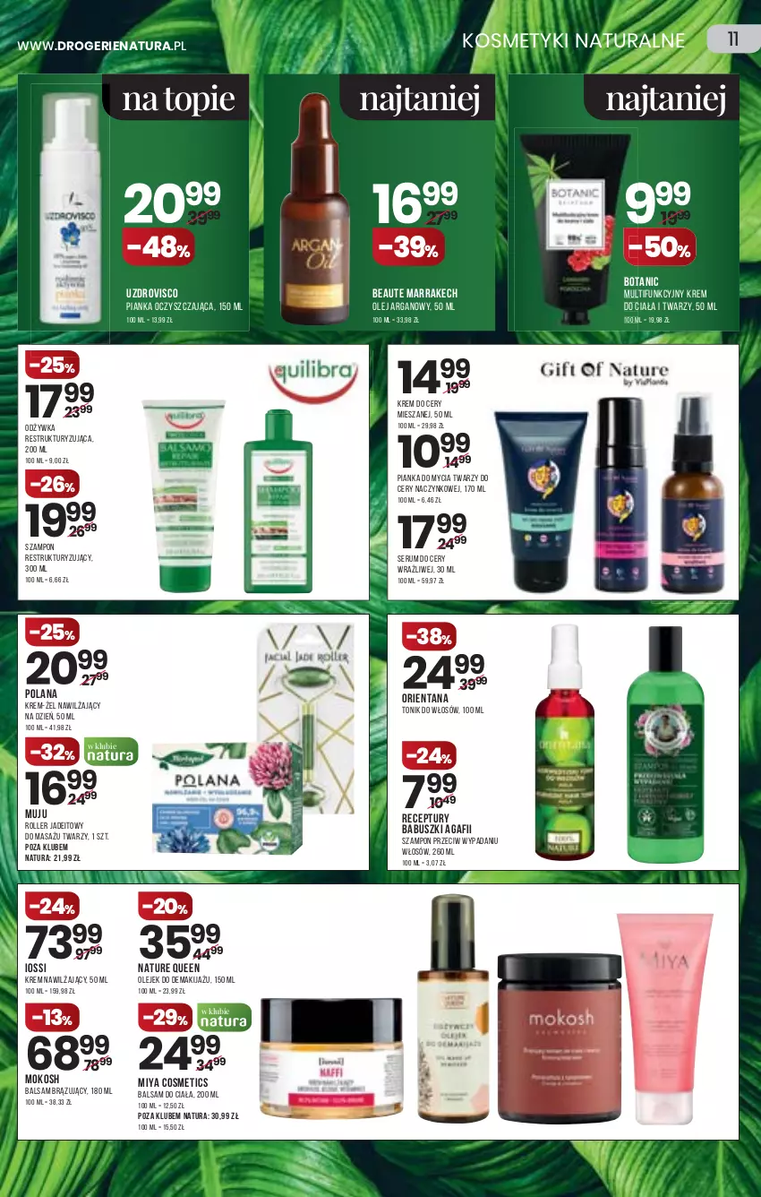 Gazetka promocyjna Drogerie Natura - Gazetka Drogerie Natura - ważna 12.08 do 25.08.2021 - strona 11 - produkty: Balsam do ciała, Iossi, Krem do ciała, Krem nawilżający, LANA, Makijaż, Miya Cosmetics, Odżywka, Olej, Olej arganowy, Olejek do demakijażu, Pianka do mycia twarzy, Roller, Rum, Ser, Serum, Szampon, Tonik, Top