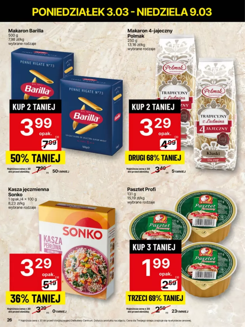 Gazetka promocyjna Delikatesy Centrum - NOWA GAZETKA Delikatesy Centrum od 3 marca! 3-9.03.2025 - ważna 03.03 do 09.03.2025 - strona 26 - produkty: Barilla, Kasza, Kasza jęczmienna, Makaron, Olma, Pasztet, Rum, Sonko