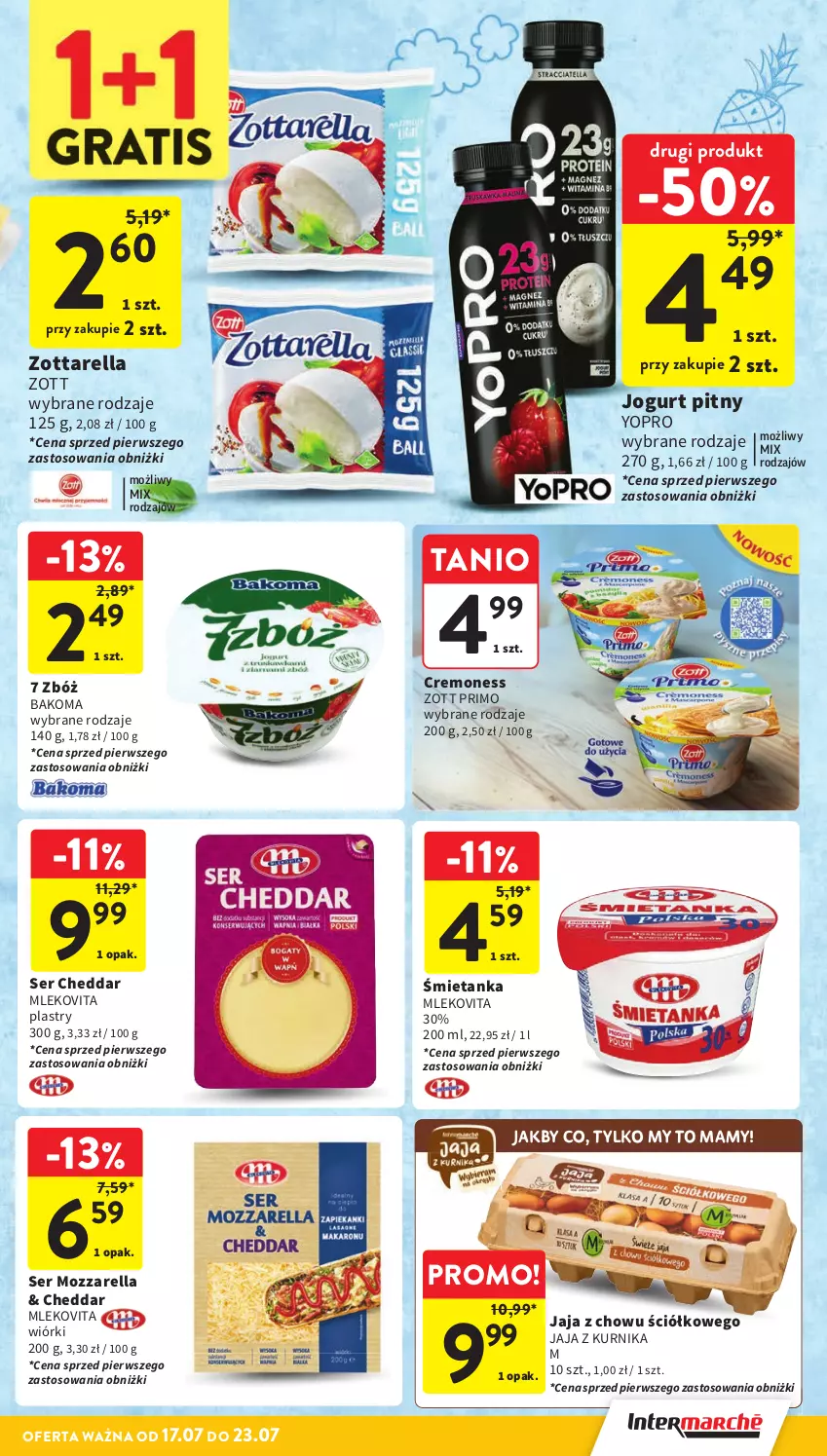 Gazetka promocyjna Intermarche - Gazetka Intermarche - ważna 17.07 do 23.07.2025 - strona 24 - produkty: Bakoma, Cheddar, Jaja, Jogurt, Jogurt pitny, Mleko, Mlekovita, Mozzarella, Ser, Zott, Zott Primo, Zottarella
