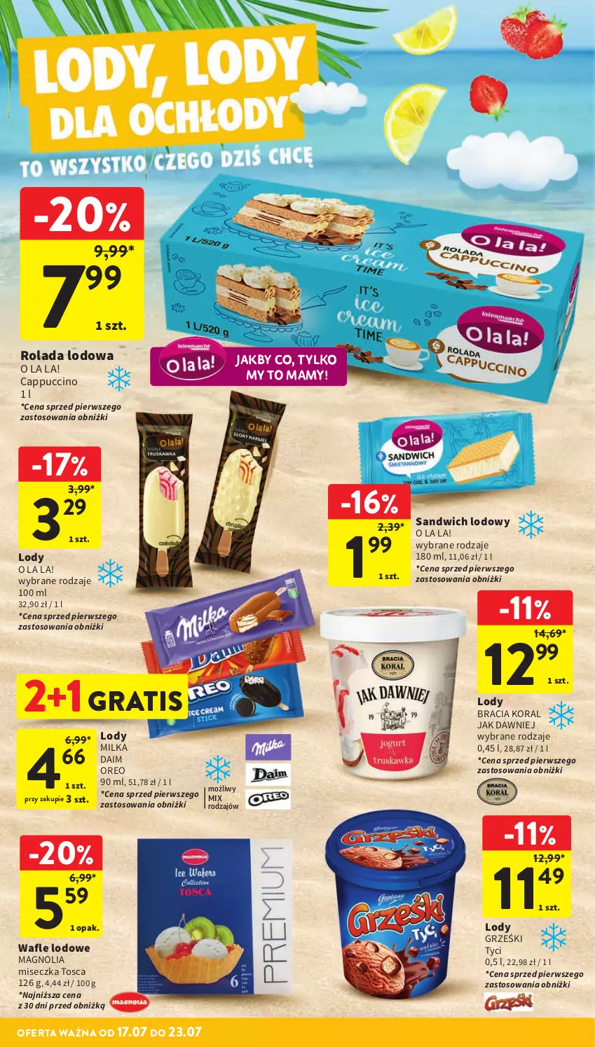 Gazetka promocyjna Intermarche - Gazetka Intermarche - ważna 17.07 do 23.07.2025 - strona 25 - produkty: Cappuccino, Gra, Grześki, Lody, Milka, Miseczka, Oreo, Rolada, Wafle