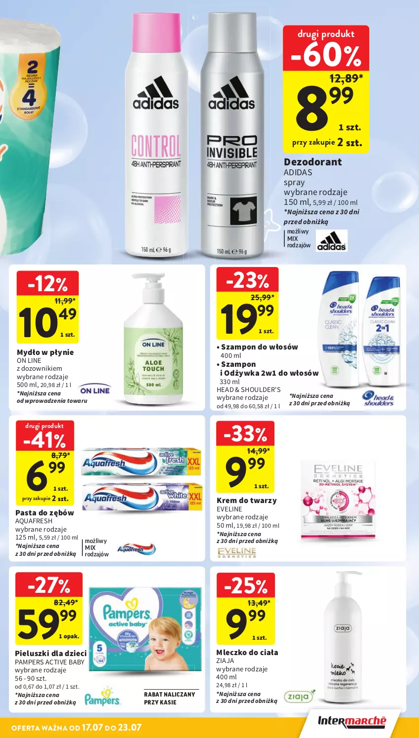 Gazetka promocyjna Intermarche - Gazetka Intermarche - ważna 17.07 do 23.07.2025 - strona 36 - produkty: Adidas, Aquafresh, Dezodorant, Dozownik, Dzieci, Eveline, Krem do twarzy, Mleczko, Mleczko do ciała, Mydło, Mydło w płynie, Odżywka, Pampers, Pasta do zębów, Szampon, Ziaja