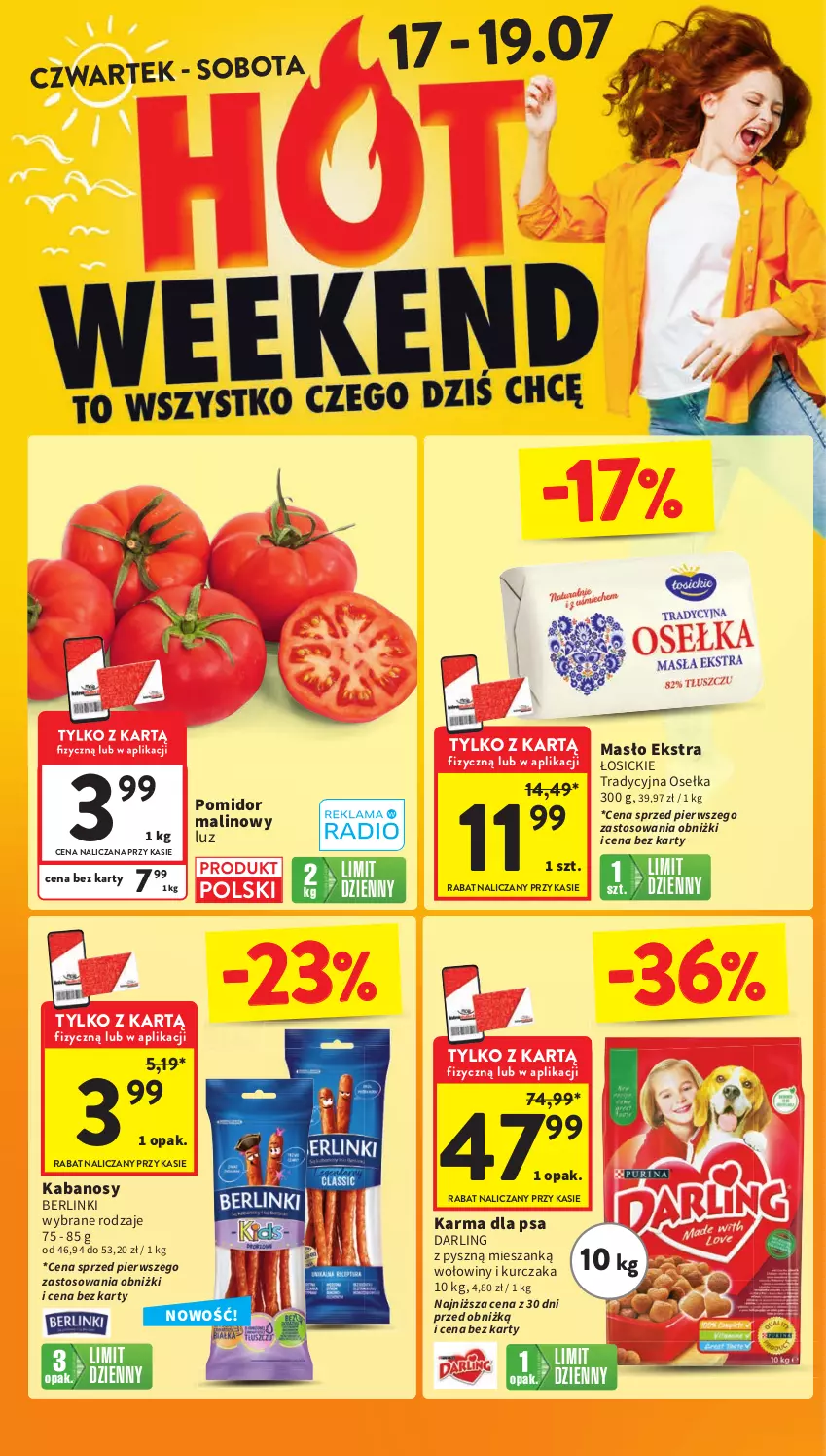Gazetka promocyjna Intermarche - Gazetka Intermarche - ważna 17.07 do 23.07.2025 - strona 6 - produkty: Berlinki, Kabanos, Kurczak, Masło, Pomidor malinowy