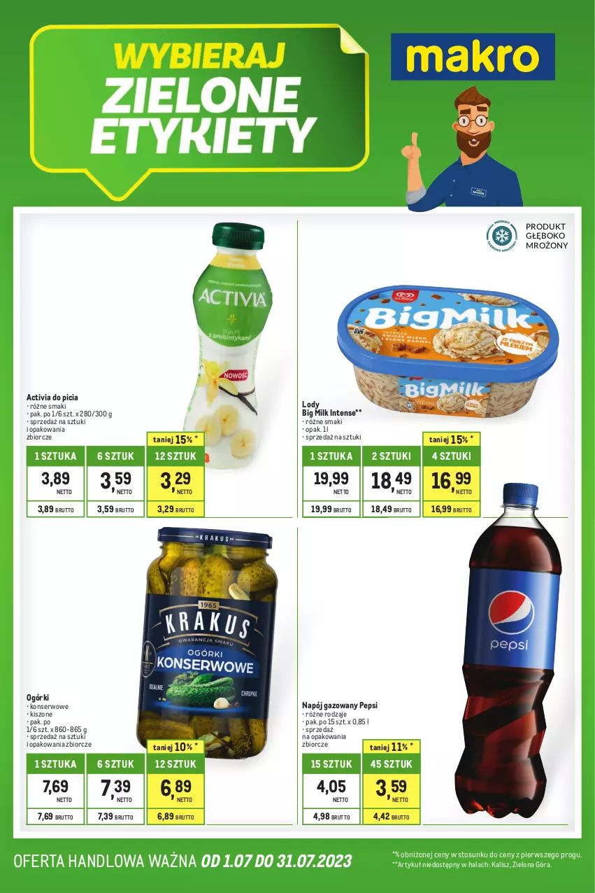 Gazetka promocyjna Makro - Kupujesz więcej płacisz mniej - oferta z alkoholem - ważna 01.07 do 31.07.2023 - strona 1 - produkty: Activia, Big Milk, Lody, Napój, Napój gazowany, Pepsi, Ser