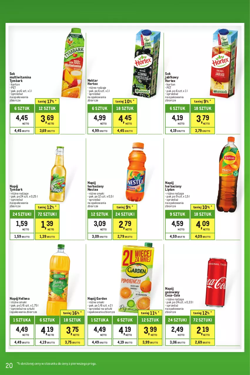 Gazetka promocyjna Makro - Kupujesz więcej płacisz mniej - oferta z alkoholem - ważna 01.07 do 31.07.2023 - strona 20 - produkty: Coca-Cola, Hellena, Hortex, Lipton, Napój, Napój gazowany, Nektar, Nestea, Sok, Sok jabłkowy, Tymbark