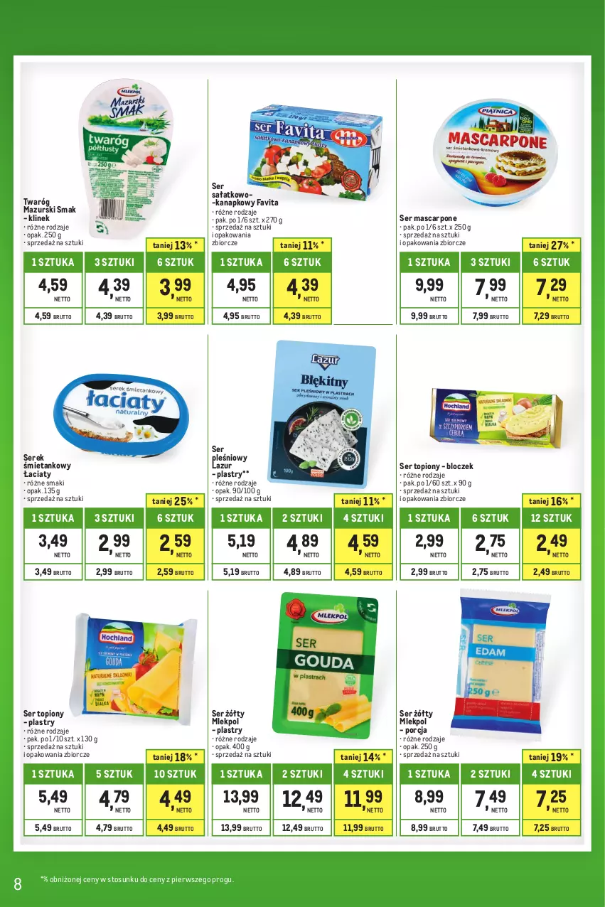 Gazetka promocyjna Makro - Kupujesz więcej płacisz mniej - oferta z alkoholem - ważna 01.07 do 31.07.2023 - strona 8 - produkty: Fa, Favita, Lazur, Mascarpone, Por, Sałat, Ser, Ser pleśniowy, Ser sałatkowo-kanapkowy, Ser topiony, Serek, Top, Twaróg