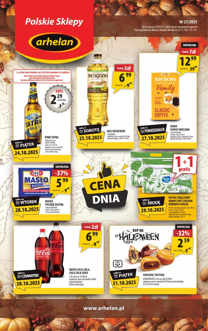 Gazetka promocyjna Arhelan - Gazetka - ważna 24.10 do 02.11.2025 - strona 1 - produkty: Beskidzki, Cukier, Cukierki, Fa, Herbata, Kawa, Mleko, Mlekovita, Napój, Olej, Papier, Papier toaletowy, Piwo, Tatra, Toffino
