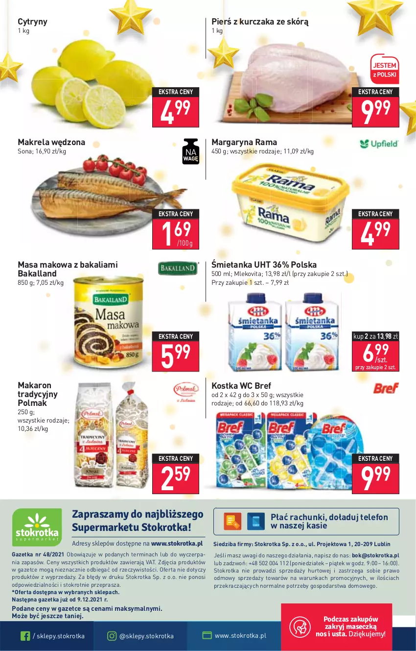 Gazetka promocyjna Stokrotka - Supermarket - ważna 02.12 do 08.12.2021 - strona 24 - produkty: Bakalland, Bref, Cytryny, Kurczak, Makaron, Margaryna, Mleko, Mlekovita, O nas, Olma, Rama, Telefon, Wagi