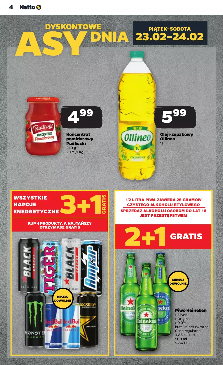 Gazetka promocyjna Netto - Artykuły spożywcze - ważna 22.02 do 28.02.2024 - strona 4 - produkty: Gin, Gra, Heineken, Koncentrat pomidorowy, Napoje, Olej, Olej rzepakowy, Piwa, Piwo, Pudliszki