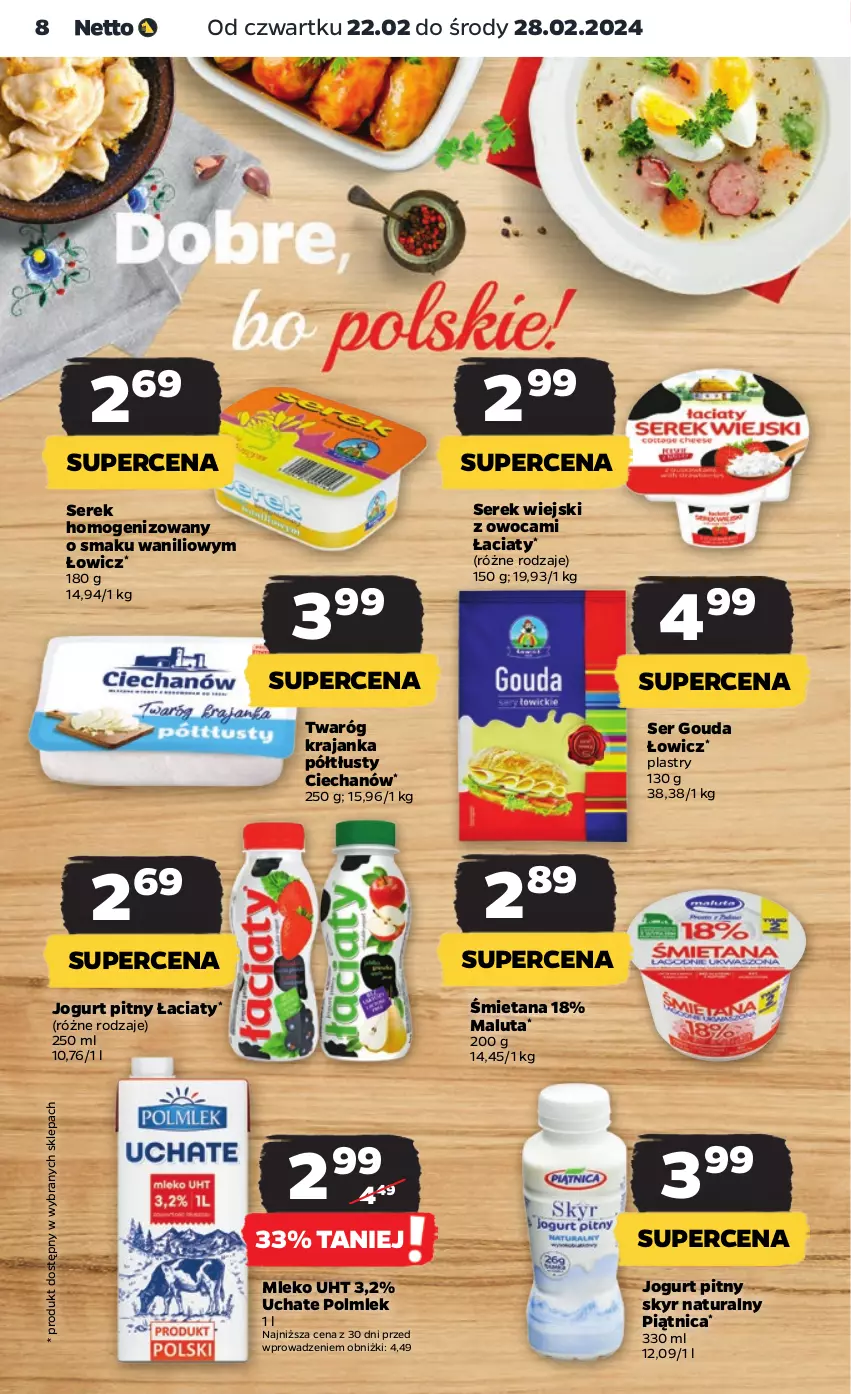 Gazetka promocyjna Netto - Artykuły spożywcze - ważna 22.02 do 28.02.2024 - strona 8 - produkty: Gouda, Jogurt, Jogurt pitny, Mleko, Piątnica, POLMLEK, Ser, Serek, Serek homogenizowany, Serek wiejski, Twaróg