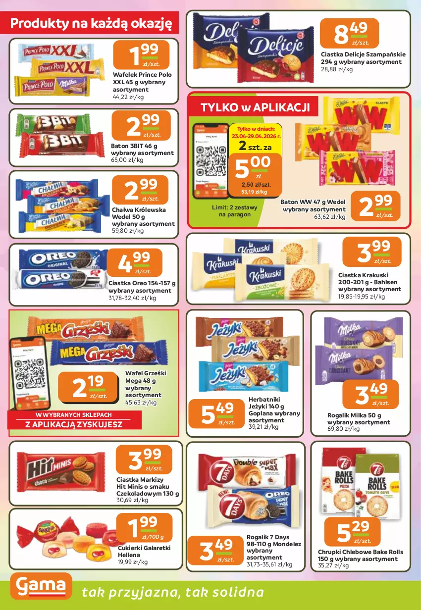 Gazetka promocyjna Gama - Gazetka Gama - ważna 23.04 do 05.05.2026 - strona 4 - produkty: 7 Days, Bake Rolls, Baton, Chałwa, Chleb, Chrupki, Chrupki chlebowe, Ciastka, Cukier, Cukierki, Delicje, Gala, Galaretki, Goplana, Grześki, Hellena, Herbatniki, Jeżyki, Krakus, Krakuski, LANA, Milka, Oreo, Prince Polo, Rogal, Wafelek