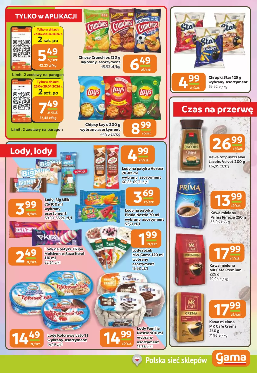 Gazetka promocyjna Gama - Gazetka Gama - ważna 23.04 do 05.05.2026 - strona 5 - produkty: Big Milk, Chipsy, Chrupki, Crunchips, Fa, Hortex, Jacobs, Jacobs Velvet, Kawa, Kawa mielona, Kawa rozpuszczalna, Lody, Prima, Velvet