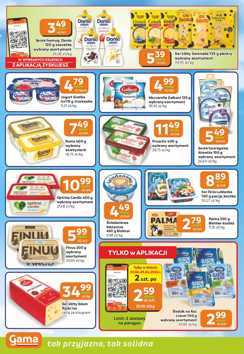 Gazetka promocyjna Gama - Gazetka Gama - ważna 23.04 do 05.05.2026 - strona 6 - produkty: Almette, Danio, Edam, Feta, Finuu, Galbani, Gra, Jogurt, Lisner, Lody, Mozzarella, Optima, Optima Cardio, Palma, Por, Rama, Ser, Serek, Serek twarogowy