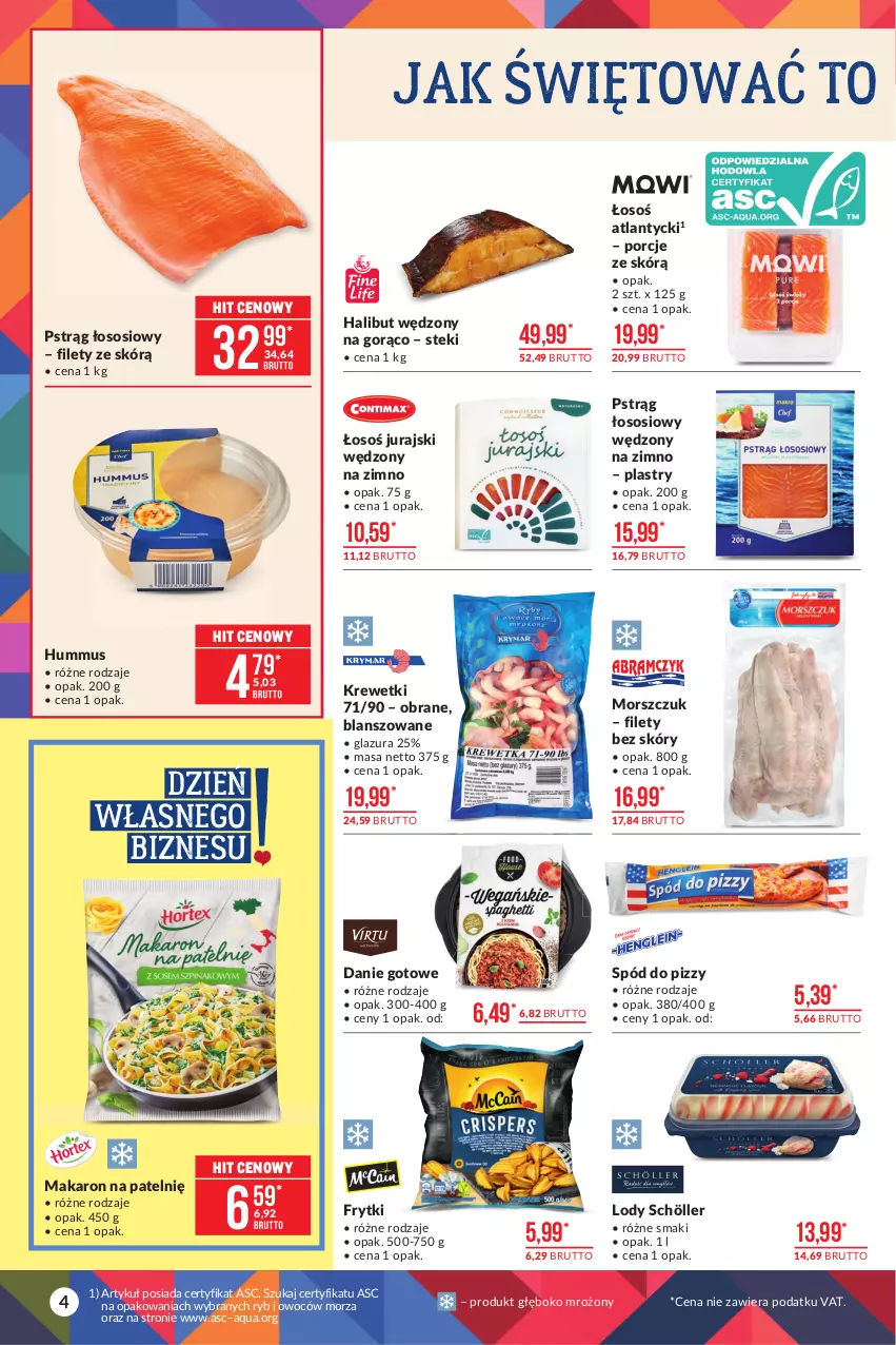 Gazetka promocyjna Makro - [Oferta promocyjna] Artykuły spożywcze - ważna 05.10 do 18.10.2021 - strona 4 - produkty: Danie gotowe, Frytki, Glazura, Halibut, Hummus, Krewetki, Lazur, Lody, Makaron, Mus, Por, Pstrąg, Pstrąg łososiowy, Sos, Spód do pizzy, Stek