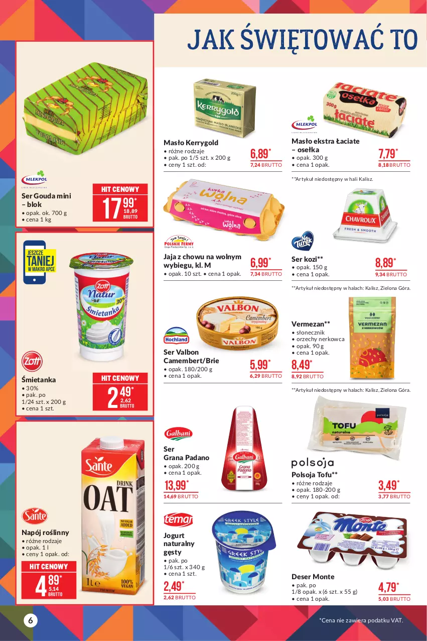 Gazetka promocyjna Makro - [Oferta promocyjna] Artykuły spożywcze - ważna 05.10 do 18.10.2021 - strona 6 - produkty: Brie, Camembert, Deser, Gouda, Gra, Jaja, Jogurt, Jogurt naturalny, Masło, Monte, Napój, Napój roślinny, Ser, Ser kozi, Tofu