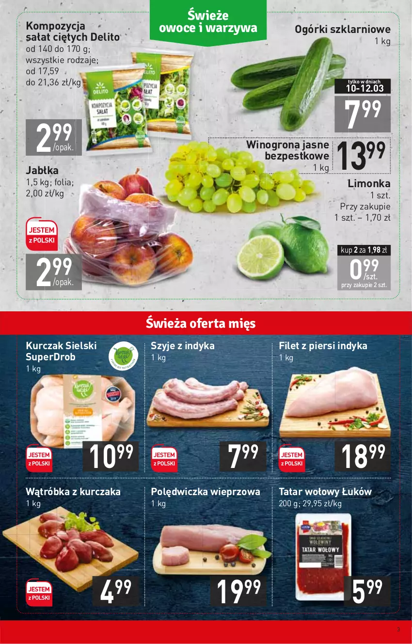 Gazetka promocyjna Stokrotka - Market - ważna 10.03 do 16.03.2022 - strona 3 - produkty: Filet z piersi indyka, Jabłka, Kurczak, Limonka, Polędwiczka wieprzowa, Sałat, Tatar wołowy, Wino, Winogrona