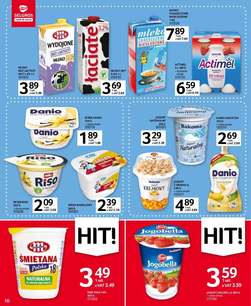 Gazetka promocyjna Selgros - Oferta spożywcza - ważna 02.03 do 15.03.2023 - strona 10 - produkty: Actimel, Bell, Bella, Danio, Deser, Gra, Jogobella, Jogurt, Jogurt naturalny, Mleko, Mleko bez laktozy, Mleko zagęszczone, Ser, Serek