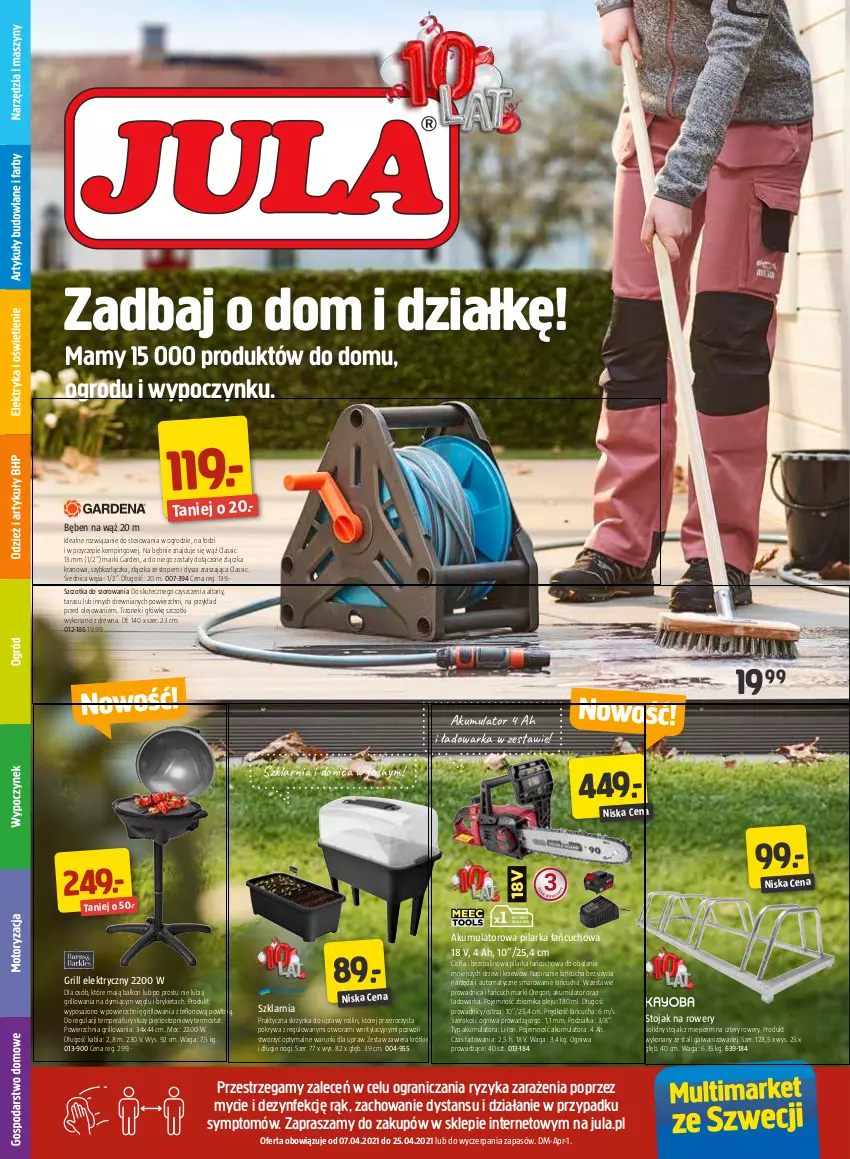 Gazetka promocyjna Jula - Gazetka - ważna 07.04 do 25.04.2021 - strona 1 - produkty: Akumulator, Akumulatorowa pilarka łańcuchowa, Gra, Grill, Olej, Pokrywa, Rower, Stojak, Szczotka, Szczotka do szorowania, Termos, Top, Waga, Warka