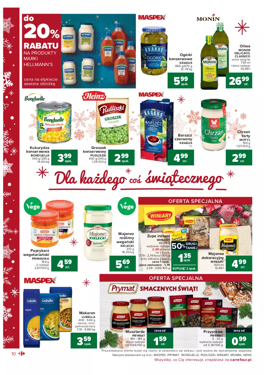 Gazetka promocyjna Carrefour - Gazetka Market - ważna 07.12 do 12.12.2021 - strona 10 - produkty: Bell, Bella, Bonduelle, Chrzan, Gin, Groszek, Heinz, Hellmann’s, Kosz, Krakus, Kukurydza, Kukurydza konserwowa, Lubella, Majonez, Makaron, Monini, Mus, Musztarda, Ogórki konserwowe, Papryka, Paprykarz, Prima, Primavika, Prymat, Pudliszki, Ser, Winiary, Zupa