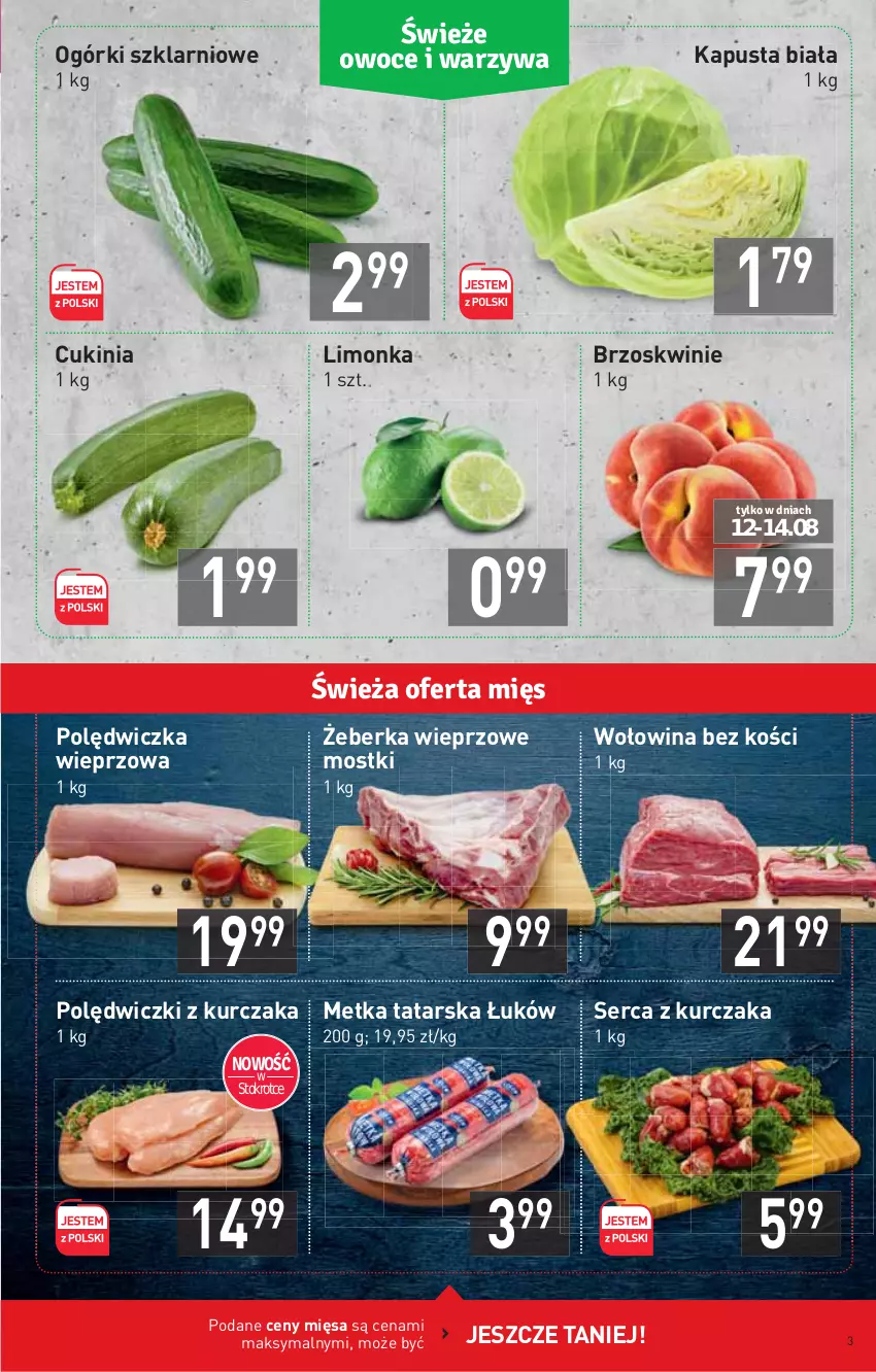 Gazetka promocyjna Stokrotka - Market - ważna 12.08 do 18.08.2021 - strona 3 - produkty: Brzoskwinie, Kurczak, Limonka, Metka tatarska, Polędwiczka wieprzowa, Polędwiczki z kurczaka, Ser, Serca z kurczaka, Wołowina, Wołowina bez kości