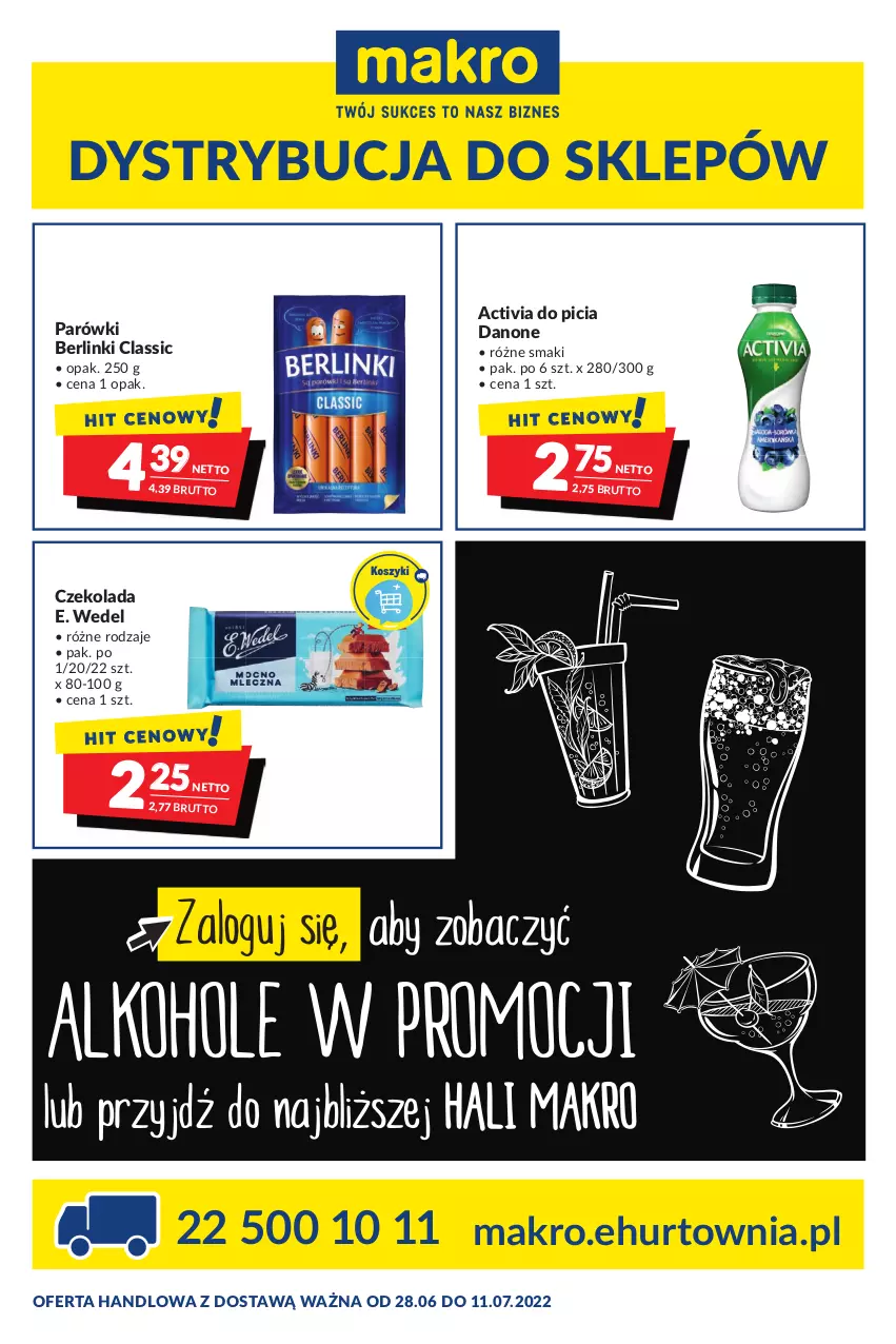 Gazetka promocyjna Makro - [Oferta promocyjna] Dostawy - ważna 28.06 do 11.07.2022 - strona 1 - produkty: Activia, Berlinki, Czekolada, Danone, E. Wedel, Parówki