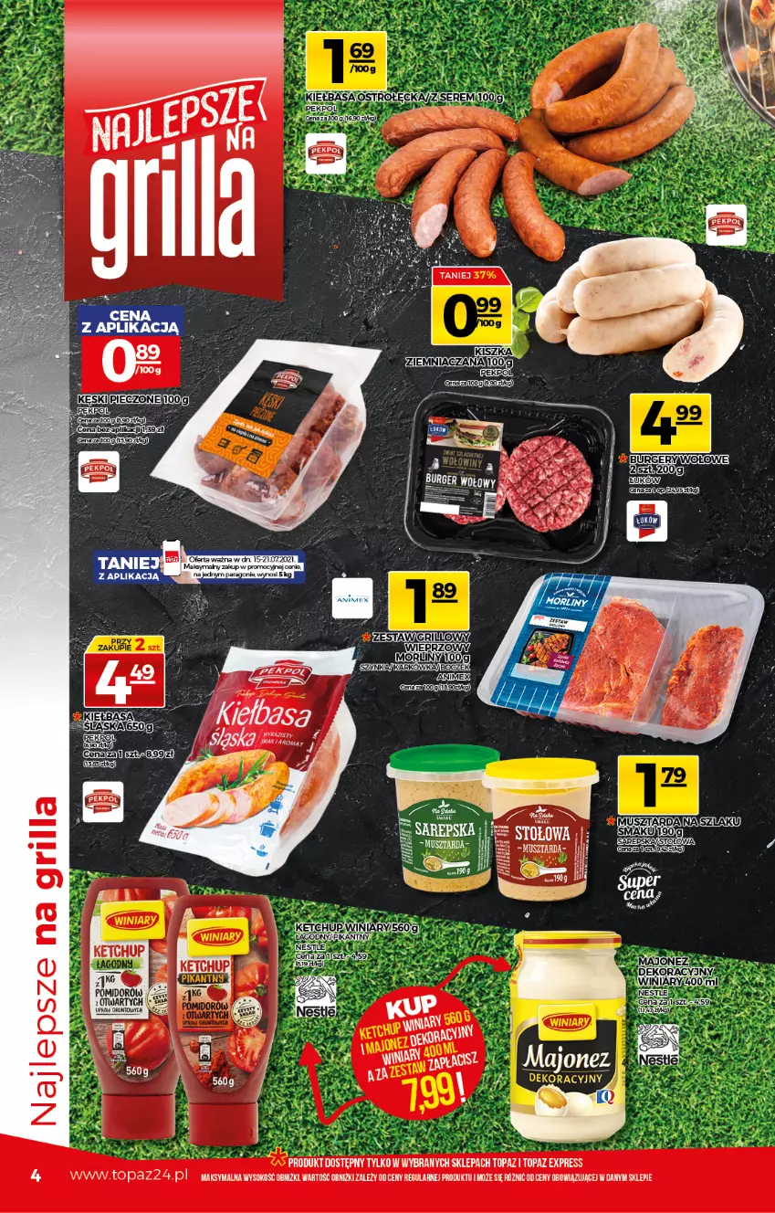 Gazetka promocyjna Topaz - Gazetka - ważna 15.07 do 21.07.2021 - strona 4 - produkty: Burger, Grill, Morliny, Mus, Musztarda, Pekpol, Piec, Sok, Top, Winiary