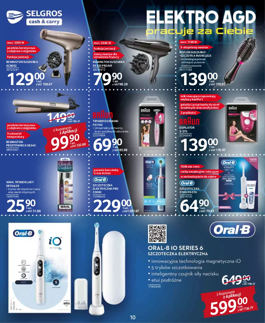 Gazetka promocyjna Selgros - Katalog Elektro - ważna 05.05 do 18.05.2022 - strona 10 - produkty: Bikini, Depilator, Golarka, Olej, Pasta do zębów, Remington, Revlon, Rolki, Suszarka, Szczoteczka, Szczotka, Top