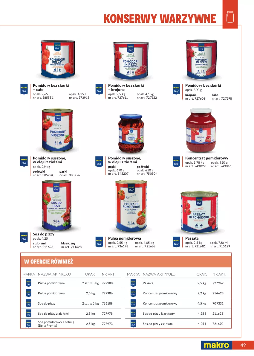 Gazetka promocyjna Makro - [Oferta specjalna] Marki MAKRO dla profesjonalnej Gastronomii - ważna 22.02 do 31.12.2022 - strona 49 - produkty: Bell, Bella, Koncentrat pomidorowy, Olej, Pomidory, Pulpa pomidorowa, Ser, Sos, Sos do pizzy, Sos pomidorowy