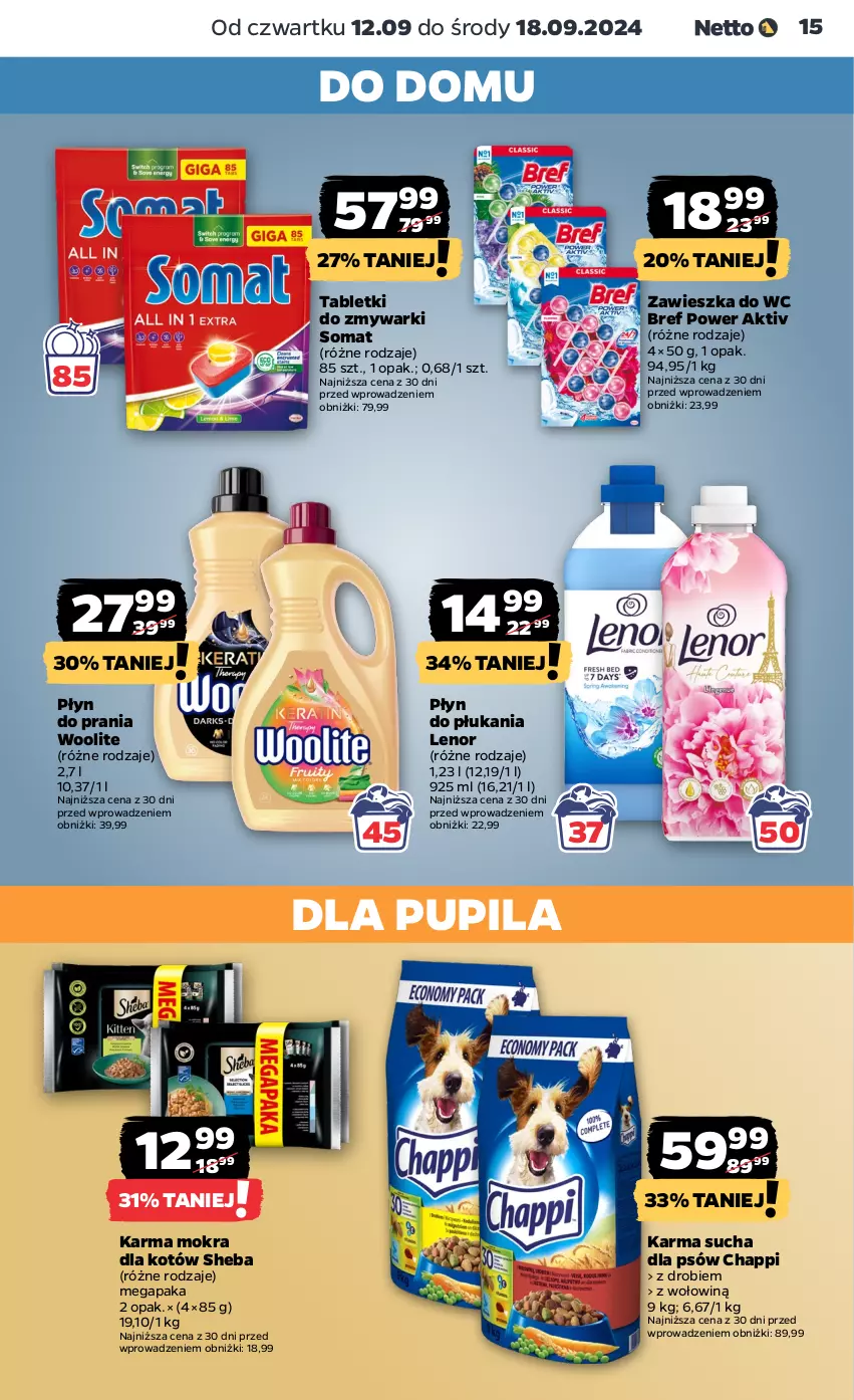 Gazetka promocyjna Netto - Artykuły spożywcze - ważna 12.09 do 18.09.2024 - strona 15 - produkty: Bref, Chappi, Karma mokra dla kotów, Lenor, Płyn do płukania, Płyn do prania, Sheba, Somat, Tablet, Tabletki do zmywarki, Woolite, Zawieszka do wc, Zmywarki