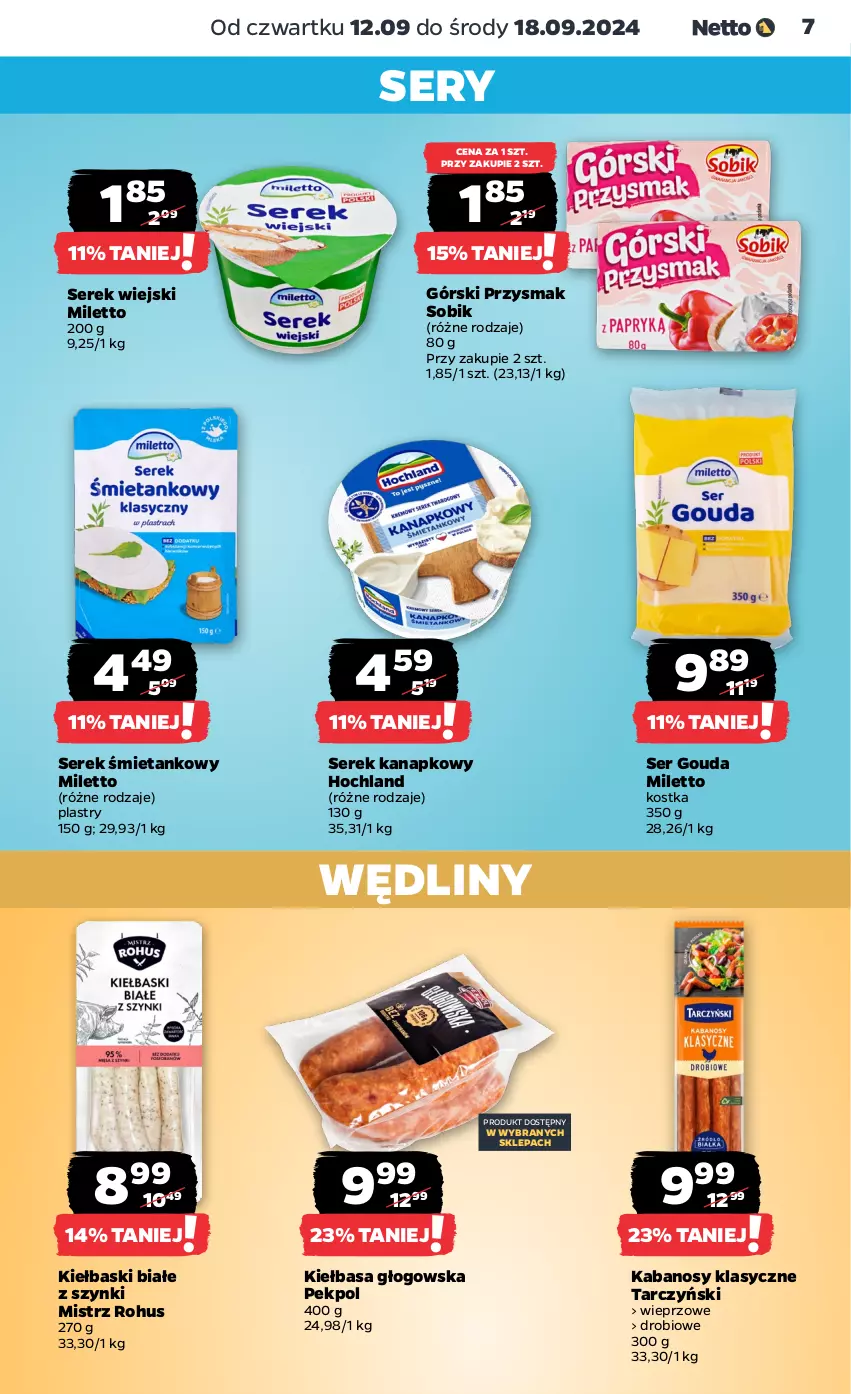 Gazetka promocyjna Netto - Artykuły spożywcze - ważna 12.09 do 18.09.2024 - strona 7 - produkty: Gouda, Hochland, Kabanos, Kiełbasa, Kiełbasa głogowska, Kiełbaski białe, Pekpol, Ser, Serek, Serek kanapkowy, Serek wiejski, Tarczyński