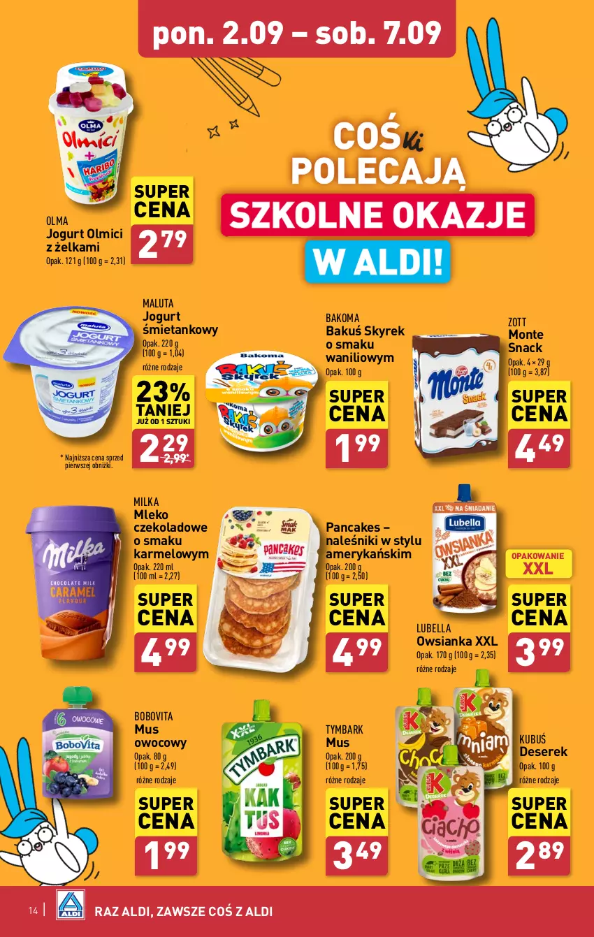 Gazetka promocyjna Aldi - Pełna oferta - ważna 02.09 do 07.09.2024 - strona 14 - produkty: Bakoma, Bell, Bella, BoboVita, Deser, Jogurt, Kubuś, Lubella, Milka, Mleko, Monte, Mus, Naleśniki, Olma, Owsianka, Ser, Serek, Tymbark, Zott