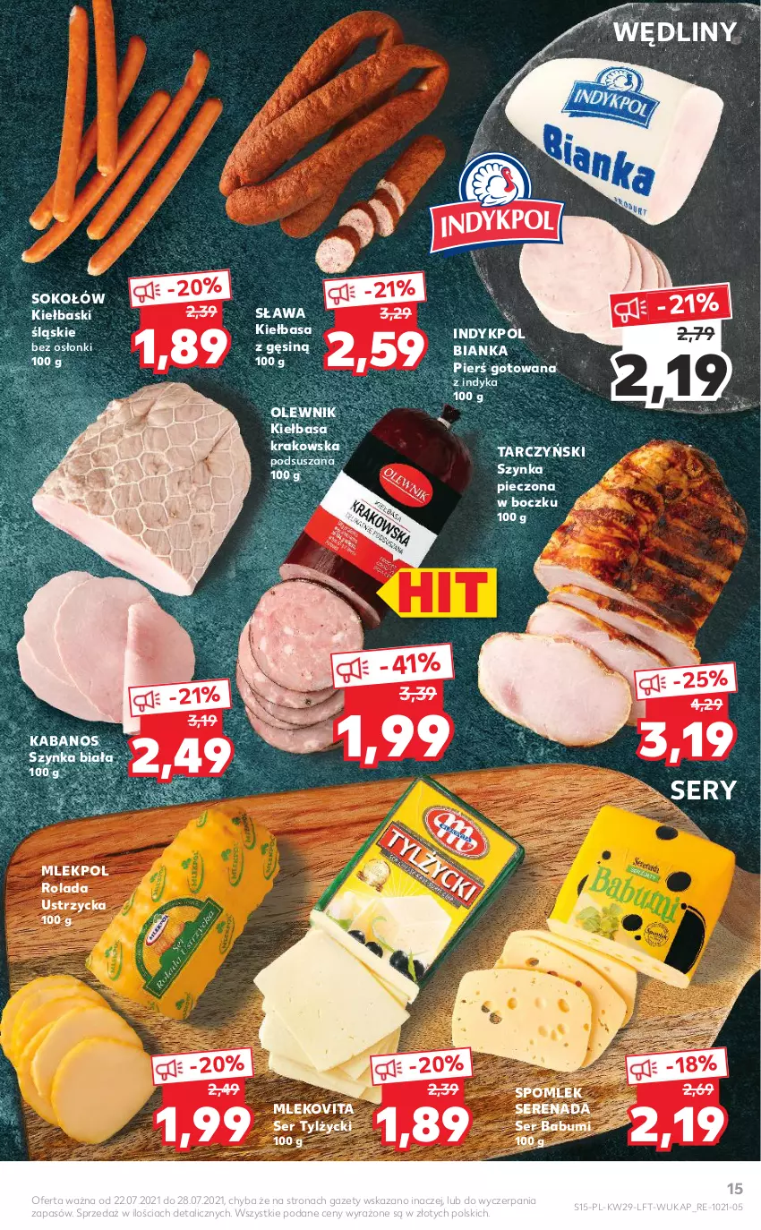 Gazetka promocyjna Kaufland - OFERTA TYGODNIA - ważna 22.07 do 28.07.2021 - strona 15 - produkty: Bianka, Kabanos, Kiełbasa, Kiełbasa krakowska, Kiełbaski śląskie, Mleko, Mlekovita, Olewnik, Piec, Rolada, Rolada Ustrzycka, Ser, Ser tylżycki, Sok, Sokołów, Szynka, Szynka biała, Tarczyński