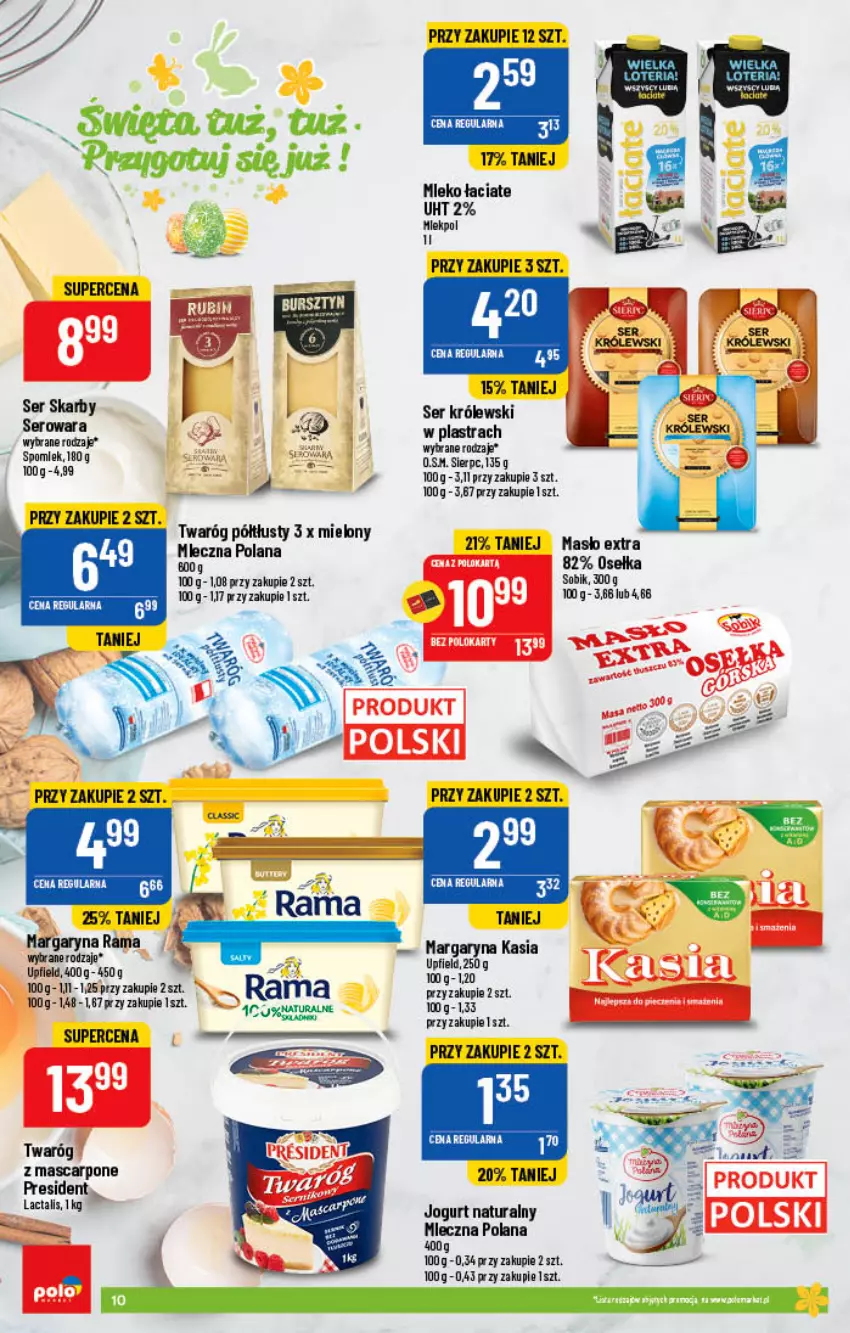 Gazetka promocyjna PoloMarket - Gazetka pomocyjna - ważna 06.04 do 12.04.2022 - strona 10 - produkty: Jogurt, Jogurt naturalny, Kasia, Królewski, LANA, Margaryna, Mascarpone, Masło, Mleko, Rama, Ser, Twaróg