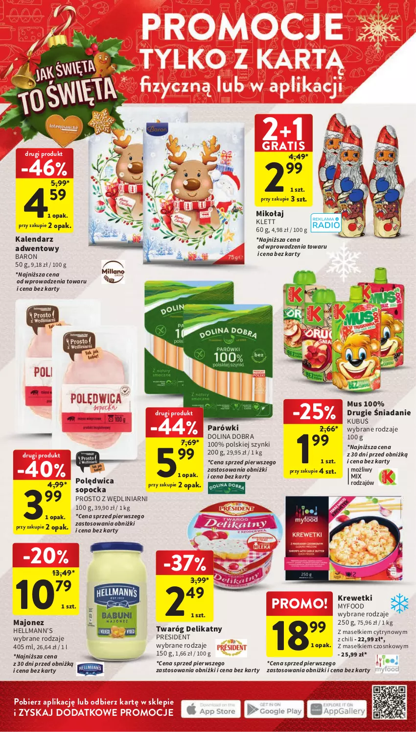 Gazetka promocyjna Intermarche - Gazetka Intermarche - ważna 30.11 do 06.12.2023 - strona 14 - produkty: Gra, Kalendarz, Kalendarz adwentowy, Krewetki, Kubuś, Majonez, Mus, Parówki, Polędwica, Twaróg, Twaróg delikatny