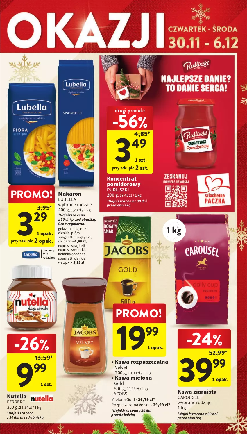 Gazetka promocyjna Intermarche - Gazetka Intermarche - ważna 30.11 do 06.12.2023 - strona 17 - produkty: Bell, Bella, Ferrero, Jacobs, Kawa, Kawa mielona, Kawa rozpuszczalna, Kawa ziarnista, Koncentrat pomidorowy, Lubella, Makaron, Nutella, Pudliszki, Spaghetti, Velvet