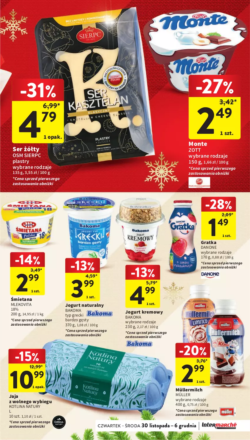 Gazetka promocyjna Intermarche - Gazetka Intermarche - ważna 30.11 do 06.12.2023 - strona 35 - produkty: Bakoma, Danone, Gra, Jaja, Jaja z wolnego wybiegu, Jogurt, Jogurt naturalny, Kotlin, Mleko, Mlekovita, Monte, Müller, Müllermilch, Ser, Top, Zott