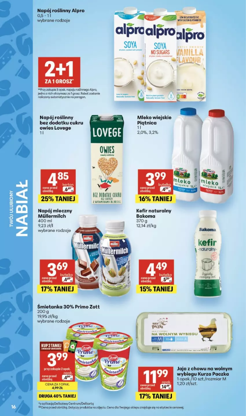 Gazetka promocyjna Delikatesy Centrum - Franczyza DC24 Czwartek - ważna 11.06 do 17.06.2026 - strona 16 - produkty: Alpro, Bakoma, Jaja, Kaki, Kefir, Kefir naturalny, Mleko, Napój, Napój mleczny, Napój roślinny, Piątnica, Rum, Zott