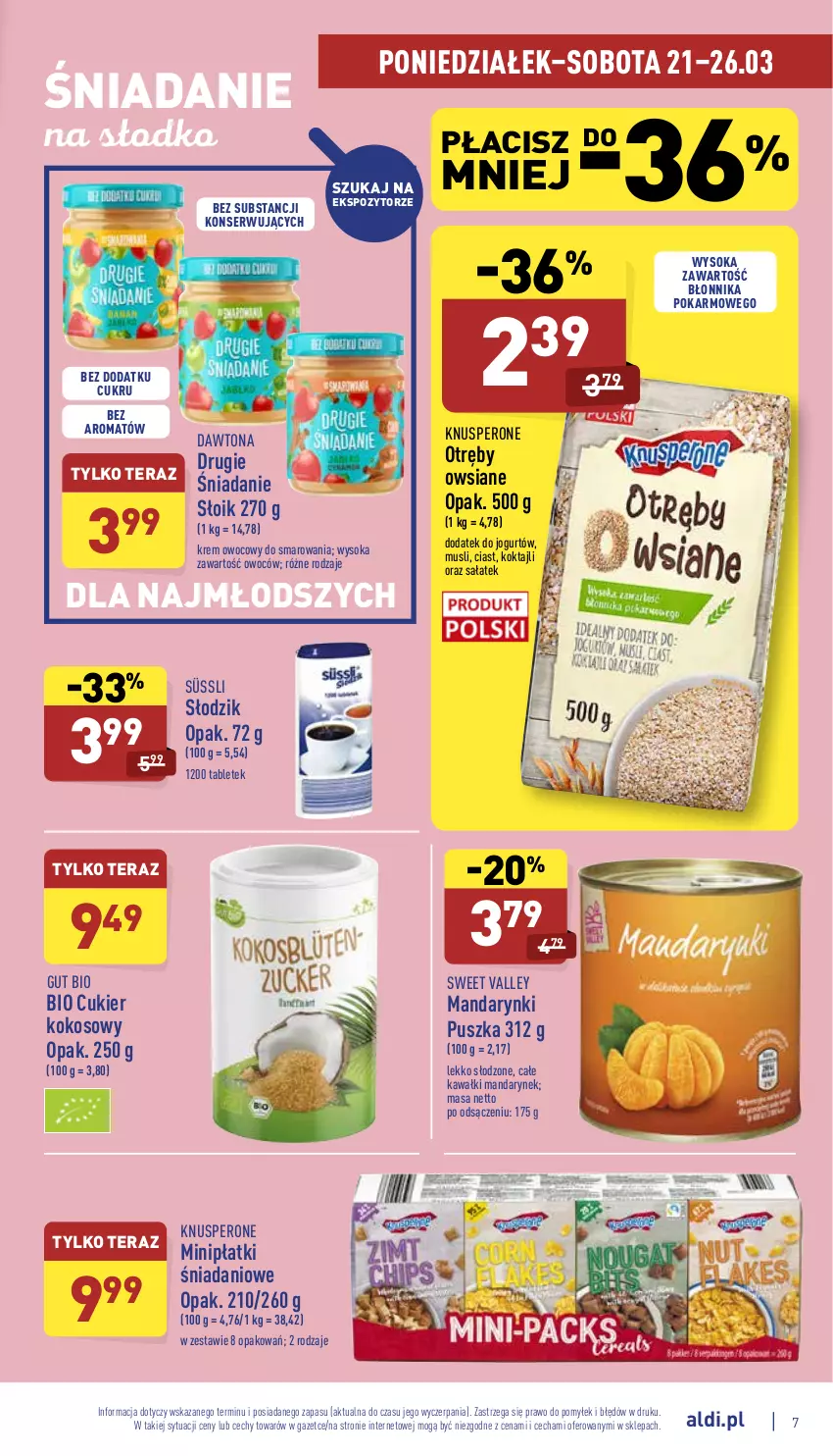 Gazetka promocyjna Aldi - Pełny katalog - ważna 21.03 do 26.03.2022 - strona 7 - produkty: Cukier, Danio, Dawtona, Jogurt, Kawa, Kokos, Mandarynki, Mus, Sałat, Ser, Sok, Tablet, Tera