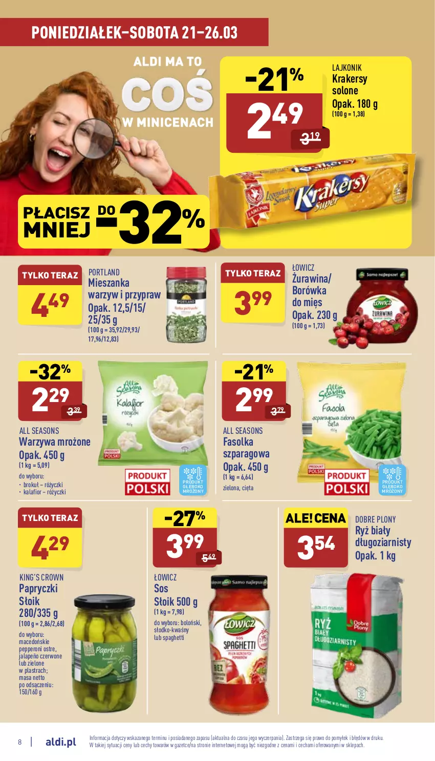 Gazetka promocyjna Aldi - Pełny katalog - ważna 21.03 do 26.03.2022 - strona 8 - produkty: All Seasons, Borówka, Fa, Kalafior, King’s Crown, Krakersy, Lajkonik, Mieszanka warzyw, Por, Ryż, Ryż biały, Sos, Spaghetti, Tera, Warzywa