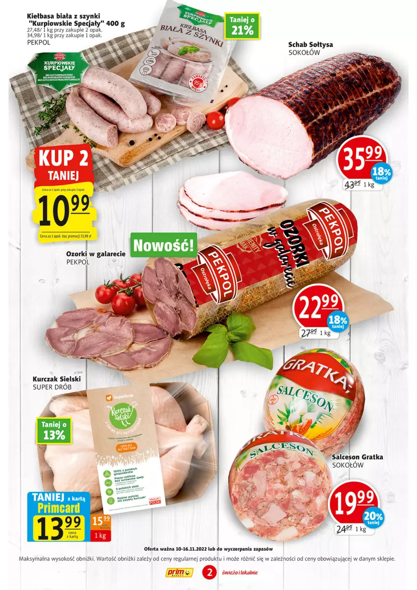 Gazetka promocyjna Prim Market - ważna 10.11 do 16.11.2022 - strona 2 - produkty: Drób, Gala, Gra, Kiełbasa, Kiełbasa biała, Kurczak, Pekpol, Salceson, Sok, Sokołów