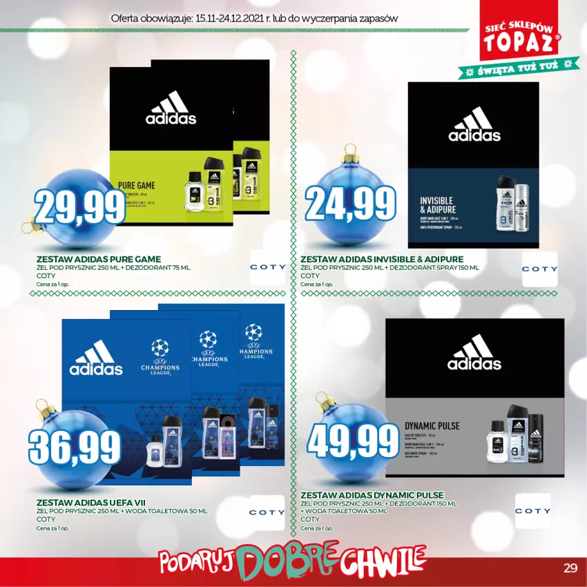 Gazetka promocyjna Topaz - Gazetka - ważna 15.11 do 24.12.2021 - strona 29 - produkty: Adidas, Dezodorant, Fa, Pur, Woda, Woda toaletowa