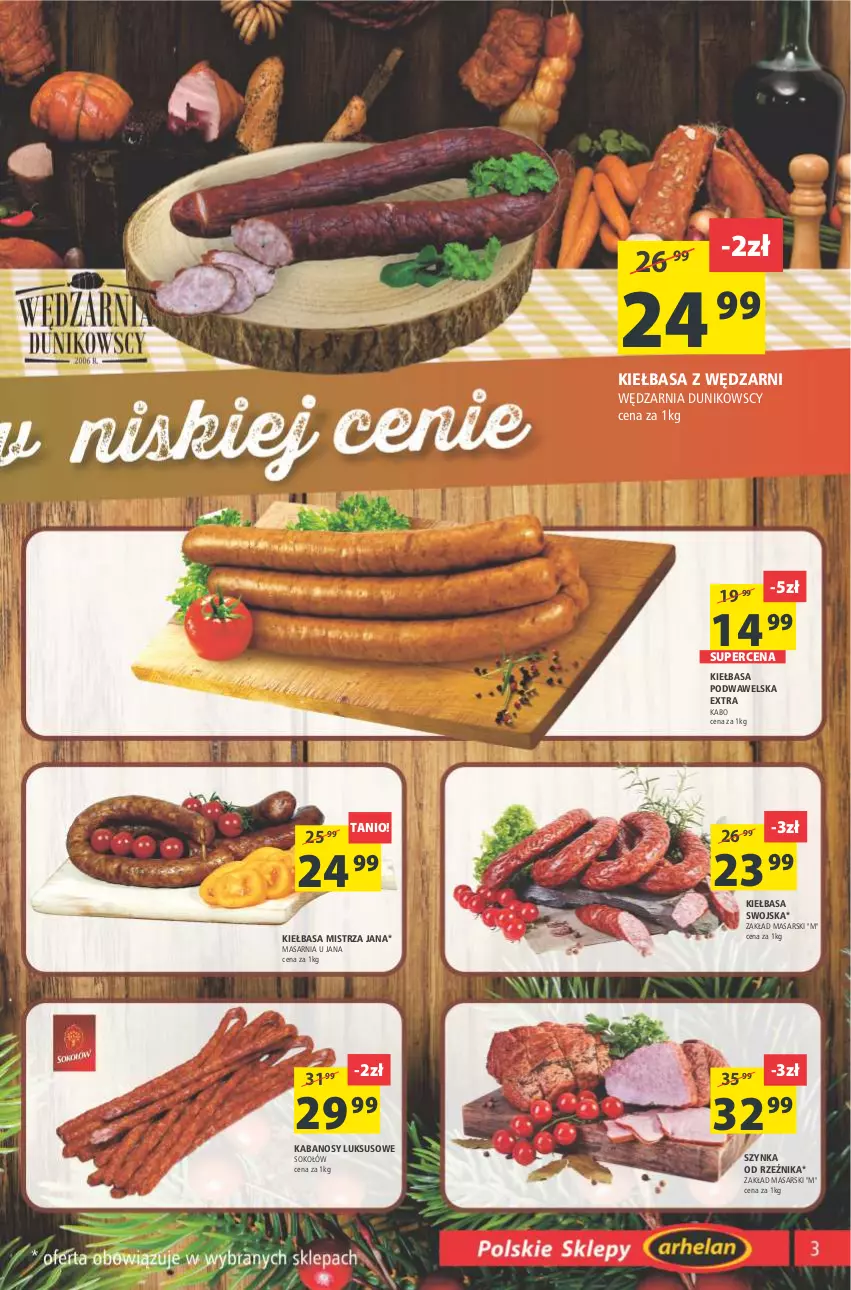 Gazetka promocyjna Arhelan - Gazetka - ważna 29.12.2021 do 09.01.2022 - strona 3 - produkty: Kabanos, Kiełbasa, Kiełbasa podwawelska, Sok, Sokołów, Szynka, Wawel