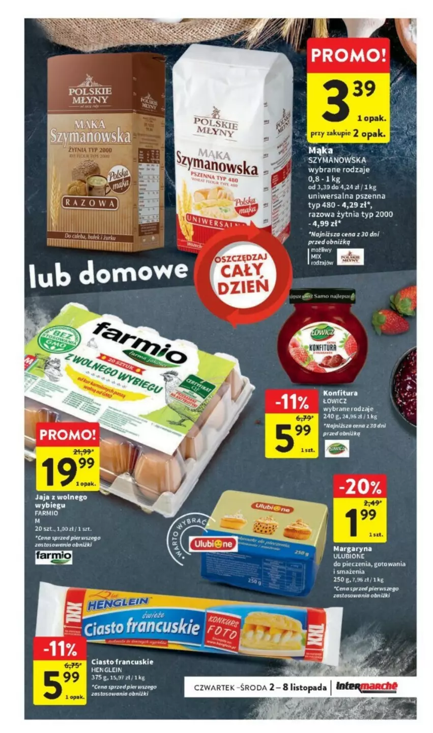 Gazetka promocyjna Intermarche - ważna 02.11 do 08.11.2023 - strona 20 - produkty: Ciasto francuskie, Ducati, Fa, Jaja, Konfitura, Mąka, Margaryna, Piec, Polskie Młyny