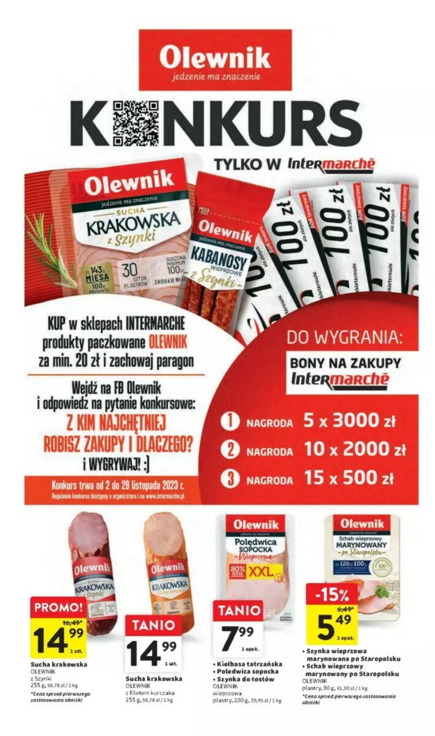 Gazetka promocyjna Intermarche - ważna 02.11 do 08.11.2023 - strona 3 - produkty: Gry, Kiełbasa, Kurczak, Olewnik, Poledwica sopocka, Schab wieprzowy, Szynka, Szynka wieprzowa