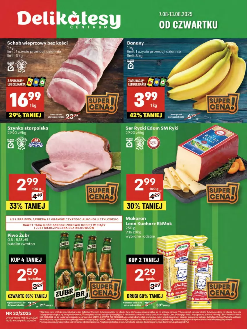 Gazetka promocyjna Delikatesy Centrum - Franczyza DC32 Czwartek - ważna 07.08 do 13.08.2025 - strona 1 - produkty: Banany, Dron, Edam, Gra, Makaron, Orka, Piec, Piwa, Piwo, Rama, Rum, Rycki Edam, Schab wieprzowy, Ser, Szynka, Tran