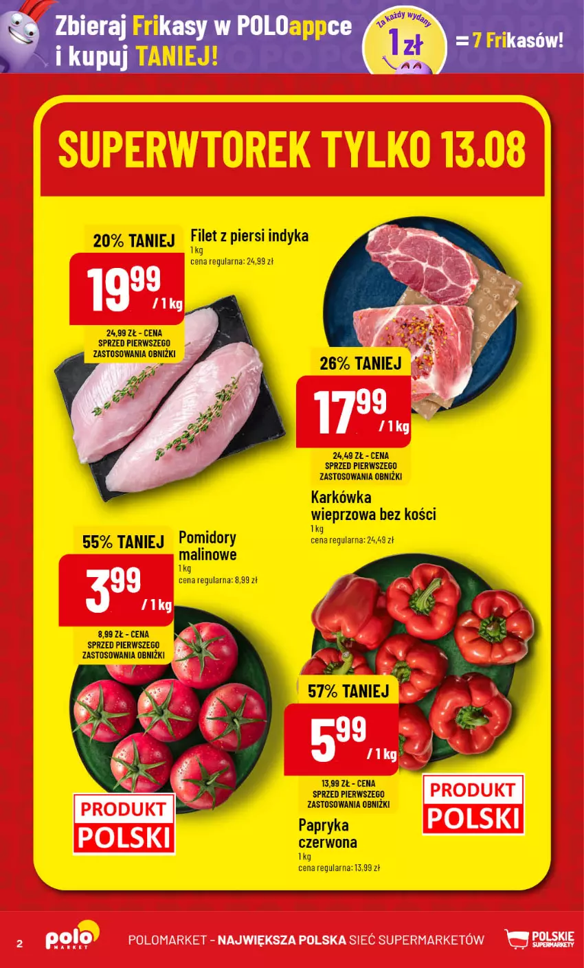 Gazetka promocyjna PoloMarket - Gazetka pomocyjna - ważna 14.08 do 20.08.2024 - strona 2 - produkty: Filet z piersi indyka, Karkówka wieprzowa, Pomidory